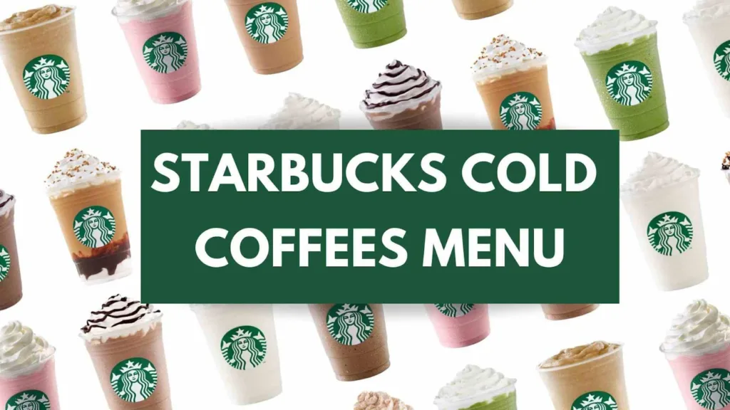 Starbucks Cold Coffees Menu with Prices