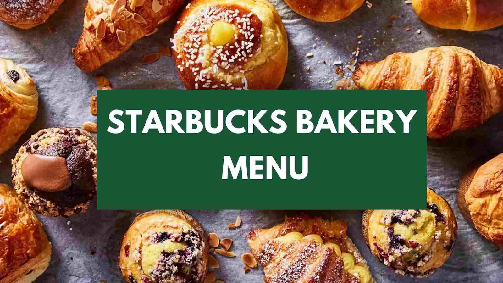 Starbucks Bakery Menu with Prices