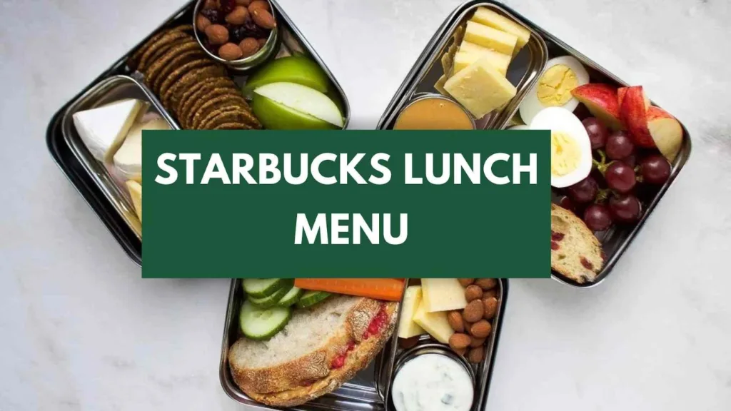 Starbucks Lunch Menu