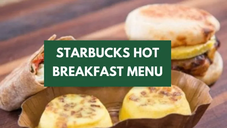 Starbucks Hot Breakfast Menu