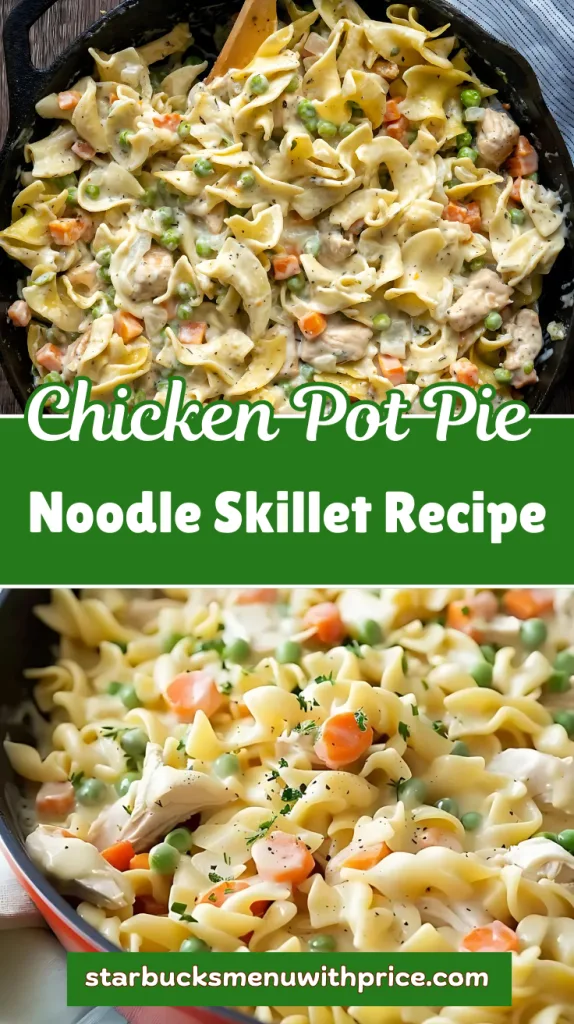 Chicken Pot Pie Noodle Skillet Recipe